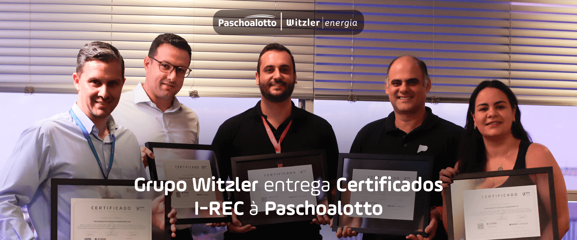 Grupo Witzler entrega Certificados I-REC à Paschoalotto